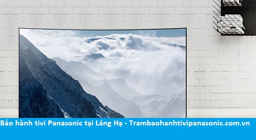 Bảo hành tivi Panasonic tại Láng Hạ - Địa chỉ Bảo hành tivi Panasonic tại nhà ở Phường Láng Hạ