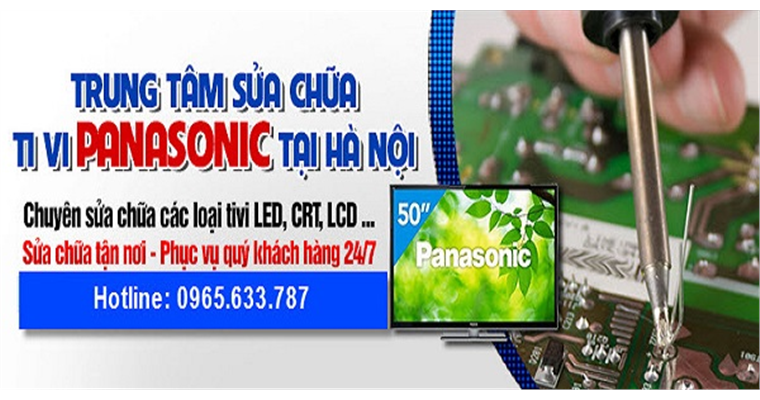 Trung tâm bảo hành tivi Panasonic tại nhà Hà Nội