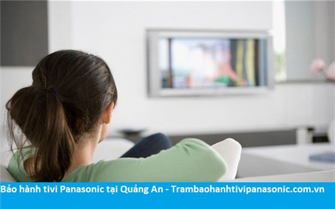 Bảo hành sửa chữa tivi Panasonic tại Quảng An