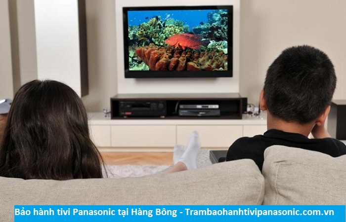 Bảo hành tivi Panasonic tại Hàng Bông - Địa chỉ Bảo hành tivi Panasonic tại nhà ở Phường Hàng Bông