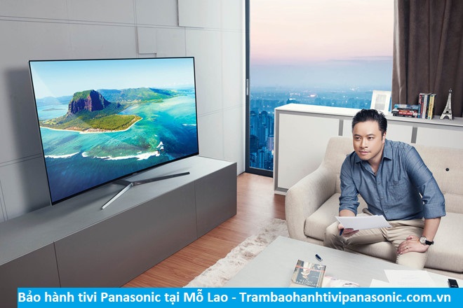 Bảo hành tivi Panasonic tại Mỗ Lao - Địa chỉ Bảo hành tivi Panasonic tại nhà ở Phường Mỗ Lao