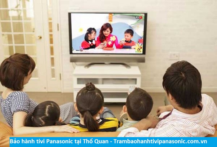 Bảo hành tivi Panasonic tại Thổ Quan - Địa chỉ Bảo hành tivi Panasonic tại nhà ở Phường Thổ Quan