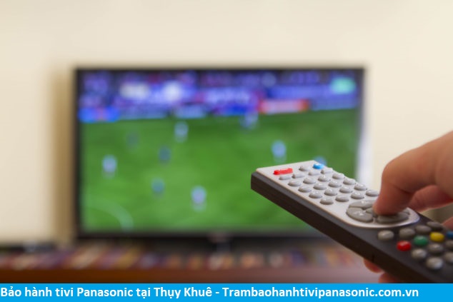 Bảo hành tivi Panasonic tại Thụy Khuê - Địa chỉ Bảo hành tivi Panasonic tại nhà ở Phường Thụy Khuê