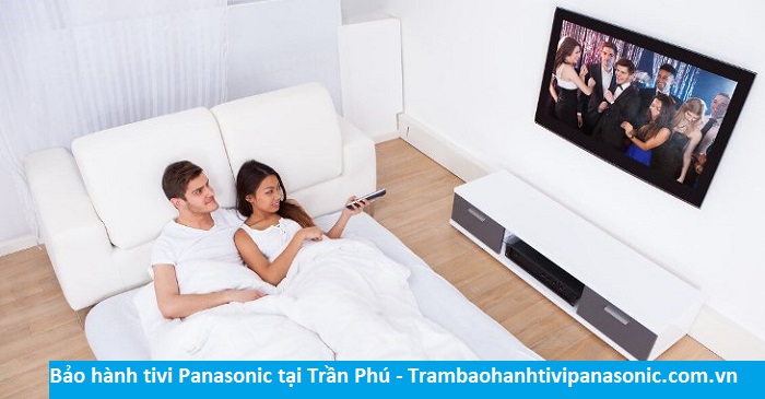 Bảo hành tivi Panasonic tại Trần Phú - Địa chỉ Bảo hành tivi Panasonic tại nhà ở Phường Trần Phú