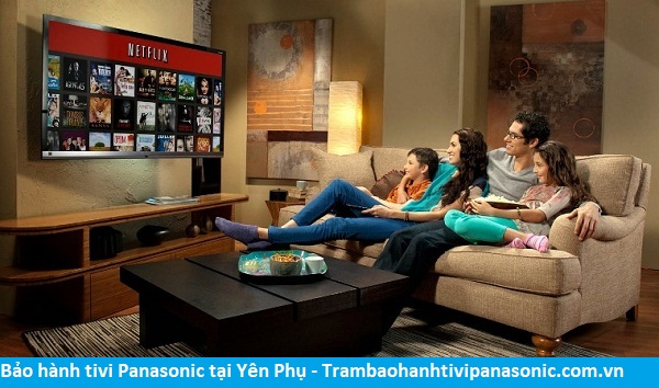 Bảo hành tivi Panasonic tại Yên Phụ - Địa chỉ Bảo hành tivi Panasonic tại nhà ở Phường Yên Phụ